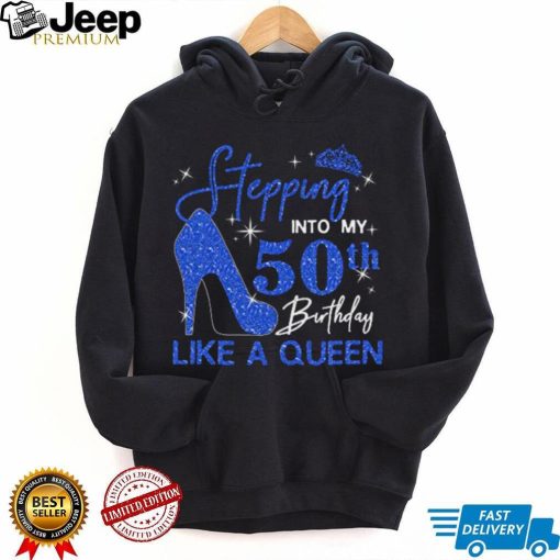 Custom 50th Birthday Shirt for Women, 50 Years Old Birthday Shirt, Personalized Birthday Gift, Stepping Into My 50th Birthday Like a Queen