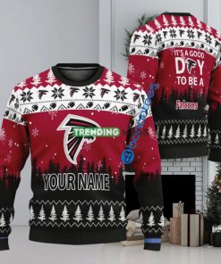 Custom Name It A Good Day To Be A Atlanta Falcons Ugly Christmas Sweater