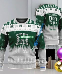 Custom Name It A Good Day To Be A Hawaii Rainbow Warriors Ugly Christmas Sweater