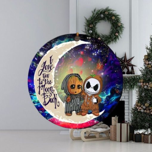 Cute Baby Groot And Jack Nightmare Before Christmas Love You To The Moon And Back Galaxy Christmas Decorations Ornament