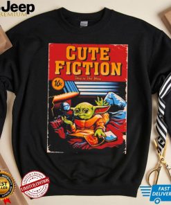 Cute Fiction Grogu this is the way shirt