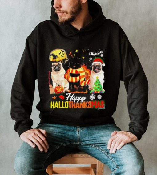 Cute Pug happy hallothanksmas halloween thanksgiving xmas shirt