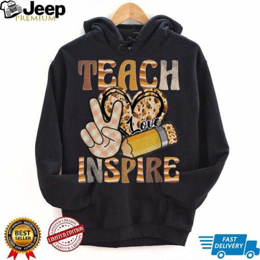 Cute Teach Love And Inspire Men Women Teacher T Shirt