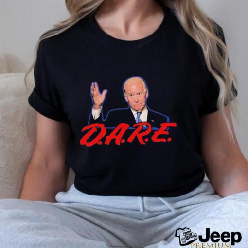 DARE Joe Biden Shirt