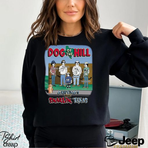 DOG OF THE HILL T SHIRT