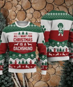 Dachshund Dog All I Want For Christmas Sweater Trending For Men And Women Gift Holidays