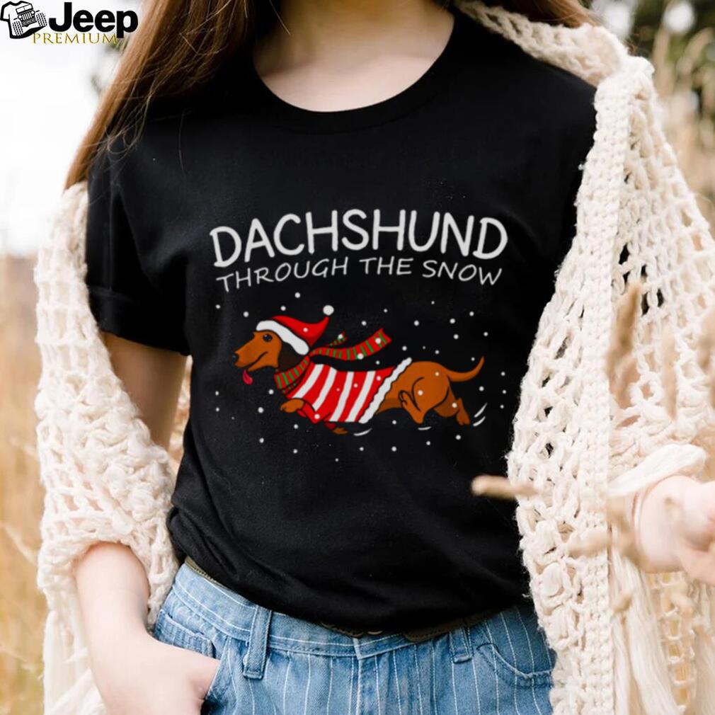 dachshund through the snow t shirt