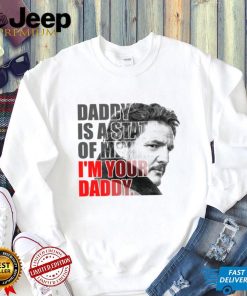 Daddy Is A State Of Mind Shirt