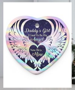 Daddy's Girl I Used To Be His Angel Now He's Mine Heart Ornament