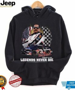 Dale Earnhardt February 18, 2001 Legends Never Die T Shirt