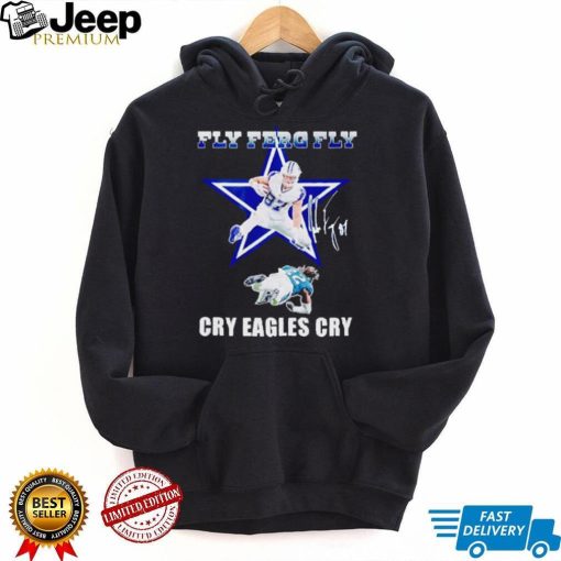 Dallas Cowboys Fly Ferg fly cry Eagles cry signature shirt