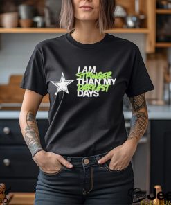 Dallas Cowboys I Am Stronger Than My Darkest Days Shirt