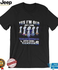 Dallas Cowboys Super Bowl yes I’m old but I saw Champions shirt