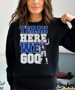 Dallas Cowboys Yeaah Here We Go Shirt