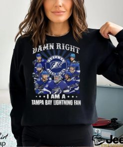 Damn Right I Am A Tampa Bay Lightning Fan Unisex T Shirt