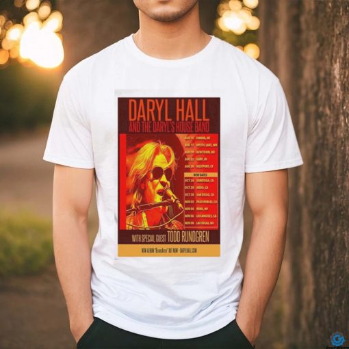 Daryl Hall And The Daryl’s House Band With Special Guest Todd Rundgren August & November Tour 2023 Poster Shirt