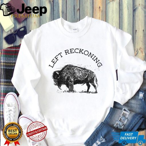 David Griscom Plains left reckoning t shirt