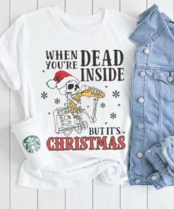 Dead Inside But Its Christmas Funny Skeleton T Shirt