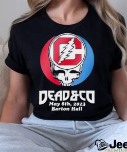 Dead and Company Rocks Barton Hall One Final Time may 8 2023 shirt