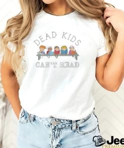 Dead kids can't read Unisex Jersey Short Sleeve Tee shirt