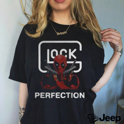 Deadpool Glock perfection shirt