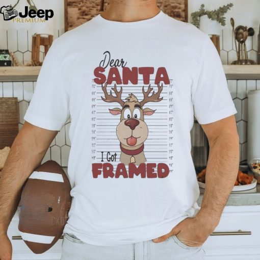 Dear Santa I God Framed Reindeer Christmas Shirt