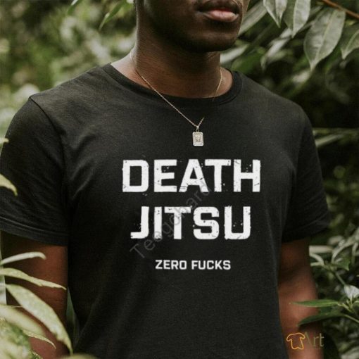 Death Jitsu Zero Fucks Tee Shirt