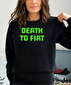 Death To Fiat T Shirt