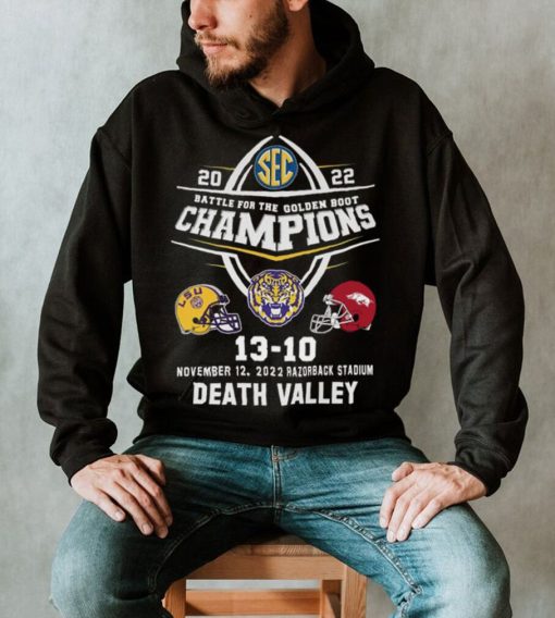 Death Valley 2022 Battle For The Golden Boot Champions LSU Tigers 13 20 Arkansas Razorbacks Shirt