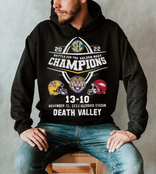 Death Valley Champions Battle For The Golden Boot 2022 LSU Tigers 13 10 Arkansas Razorbacks Shirt