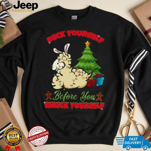 Deck Yourself Llama Christmas Shirt