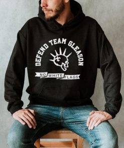 Defend team gleason no white flags shirt