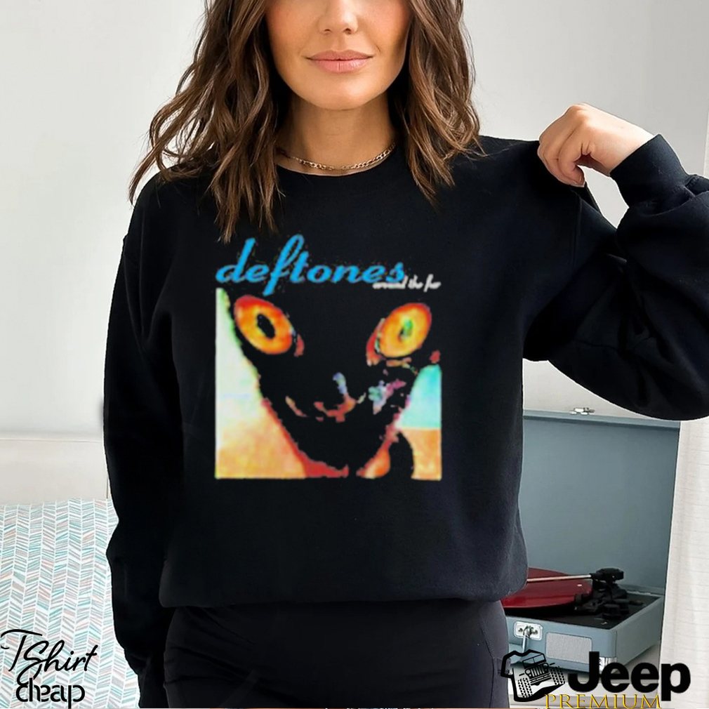 Deftones Around The Fur Cat Band T-Shirt Sweatshirt For Men Women