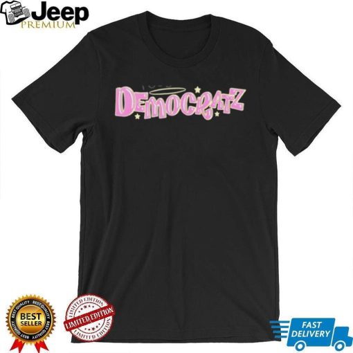 Democratz shirt