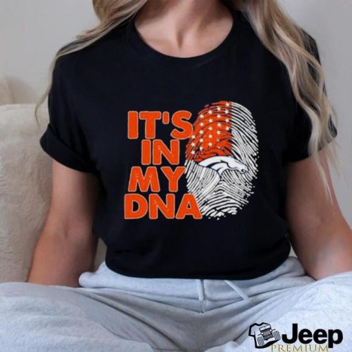 Denver Broncos Football 2023 It’s In My DNA Shirt