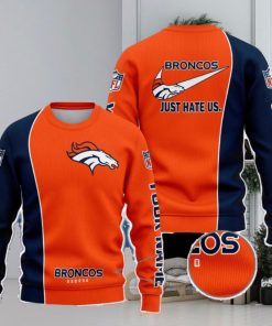 Denver Broncos NFL Just Hate Us Personalized For Fans Sweater New