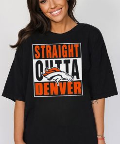 Denver Broncos Straight Outta Atlanta Shirt