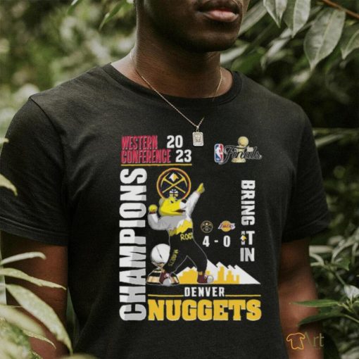 Denver Nuggets Rocky the Mountain Lion Western Conference 2023 Champions Bring It In shirt