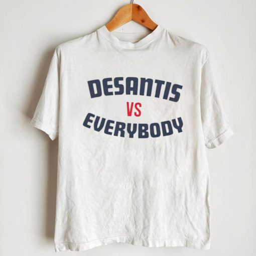 Desantis vs Everybody shirt