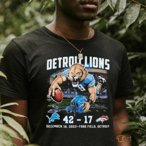 Detroit Lions Beat Denver Broncos 42 17 Finals Score Shirt