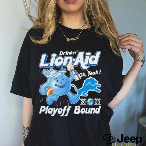 Detroit Lions Drinkn’ Lion Aid Oh, Yeah 2023 Playoff Bound Shirt