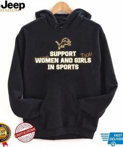 Detroit Lions Support Women And Girls In Sports Hoodie Brad Holmes