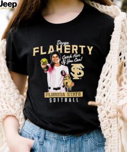 Devyn Flaherty Florida State Seminoles catch her if you can shirt