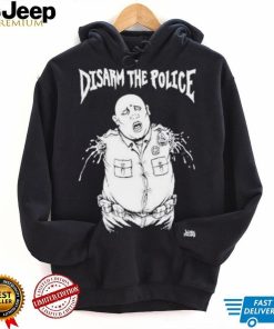 Disarm The Police Shirt