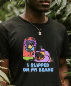 Disney I Slipped On My Beans shirt