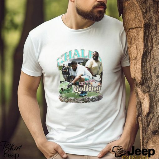 Dj Khaled let’s go golfing 2023 new design shirt