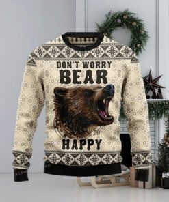 Do Not Worry Bear Happy Ugly Sweater Party