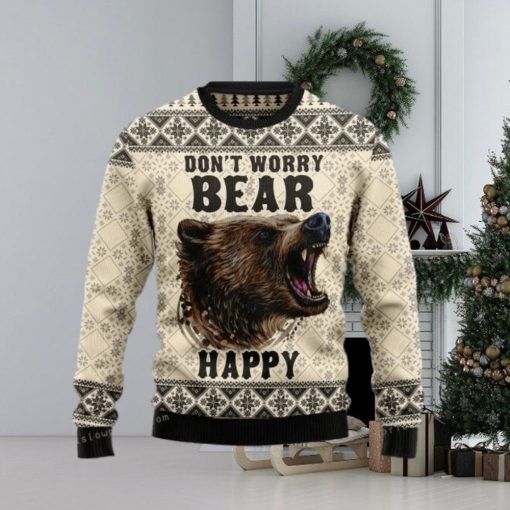 Do Not Worry Bear Happy Ugly Sweater Party