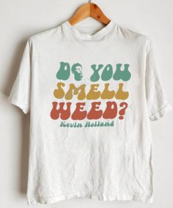 Do You Smell Weed Classic Shirt