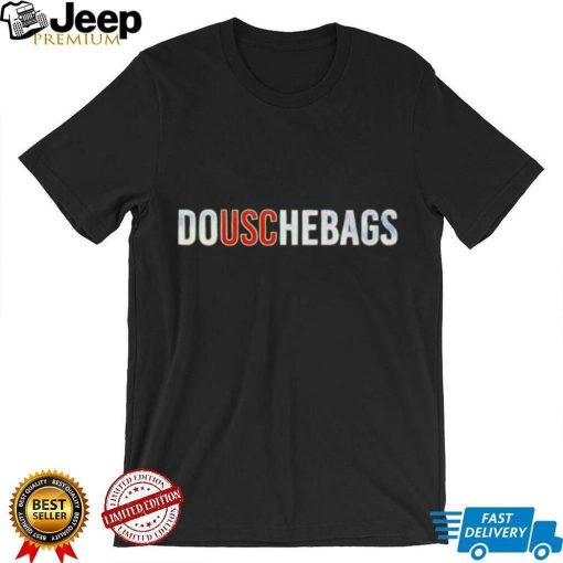 DoUSChebags shirt